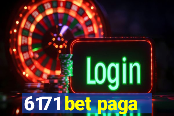 6171 bet paga